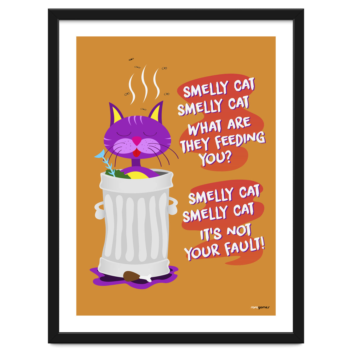 Smelly Cat Smelly Cat