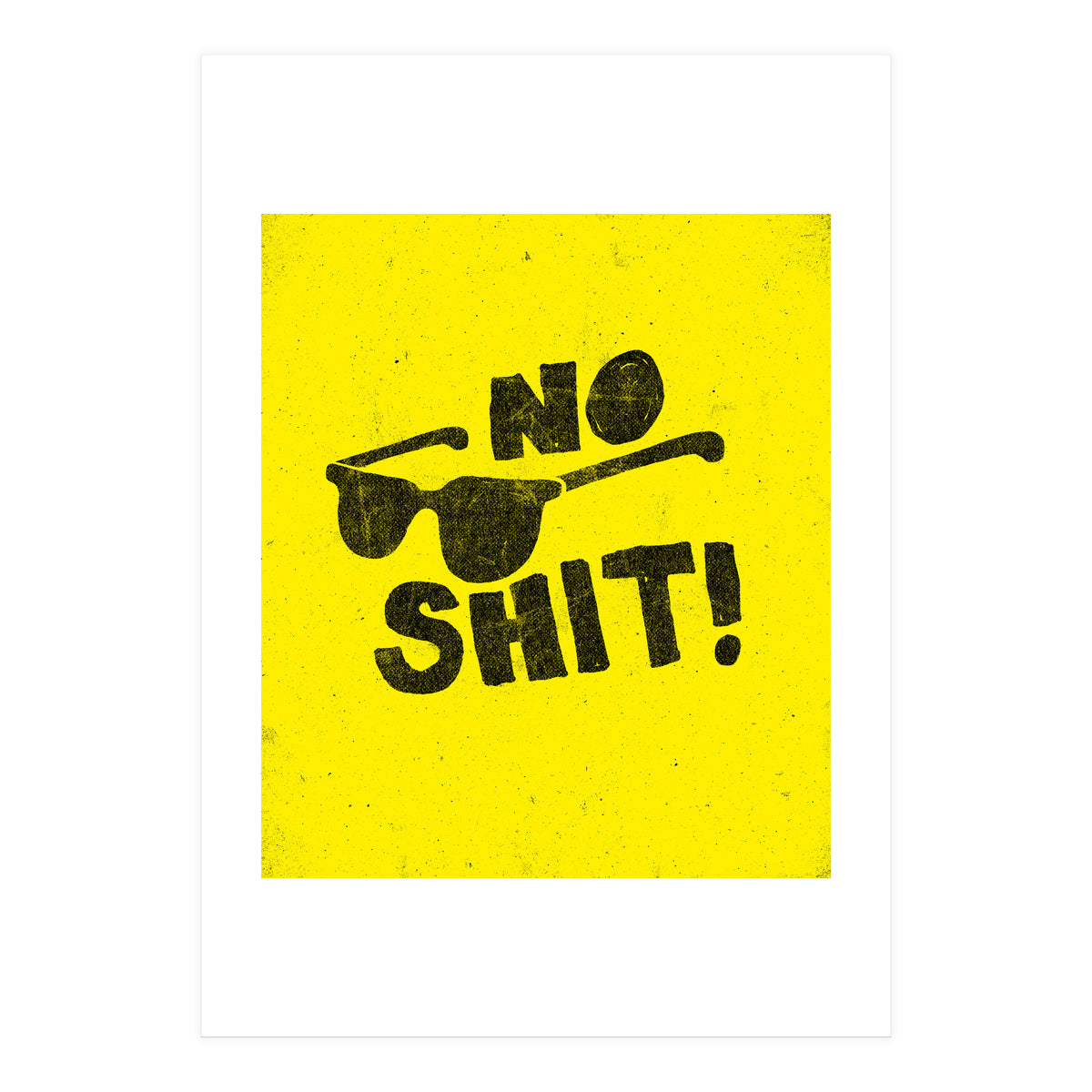 No Shit (Print Only)