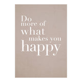 Do More Of What Makes You Happy (Print Only) thumbnail