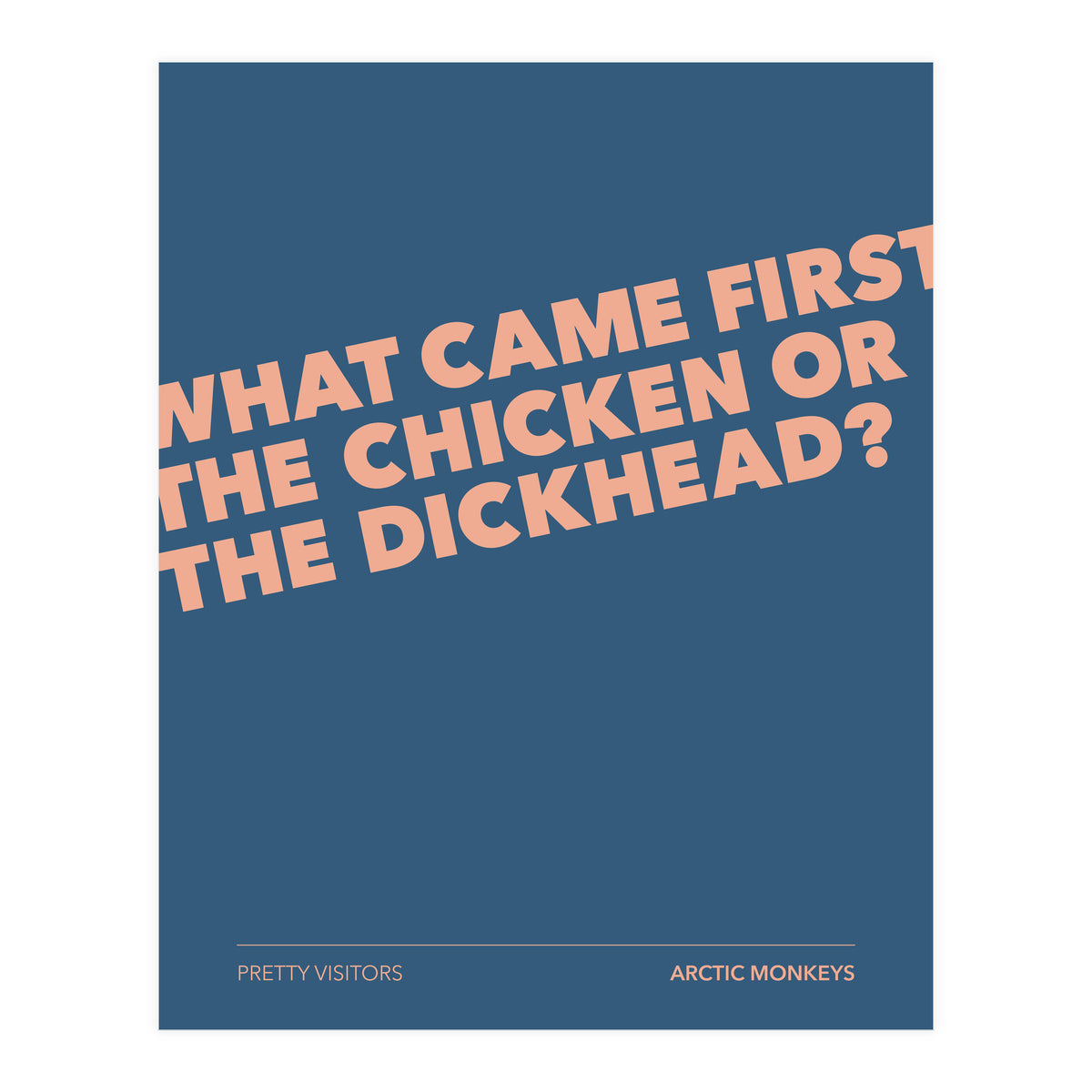 Arctic Monkeys - Pretty Visitors (Print Only)