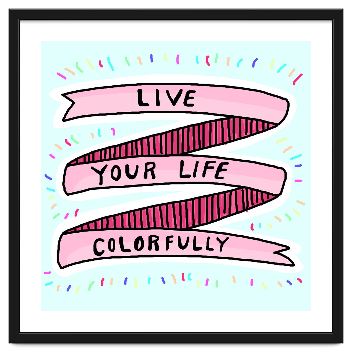 Live Life Colorfully