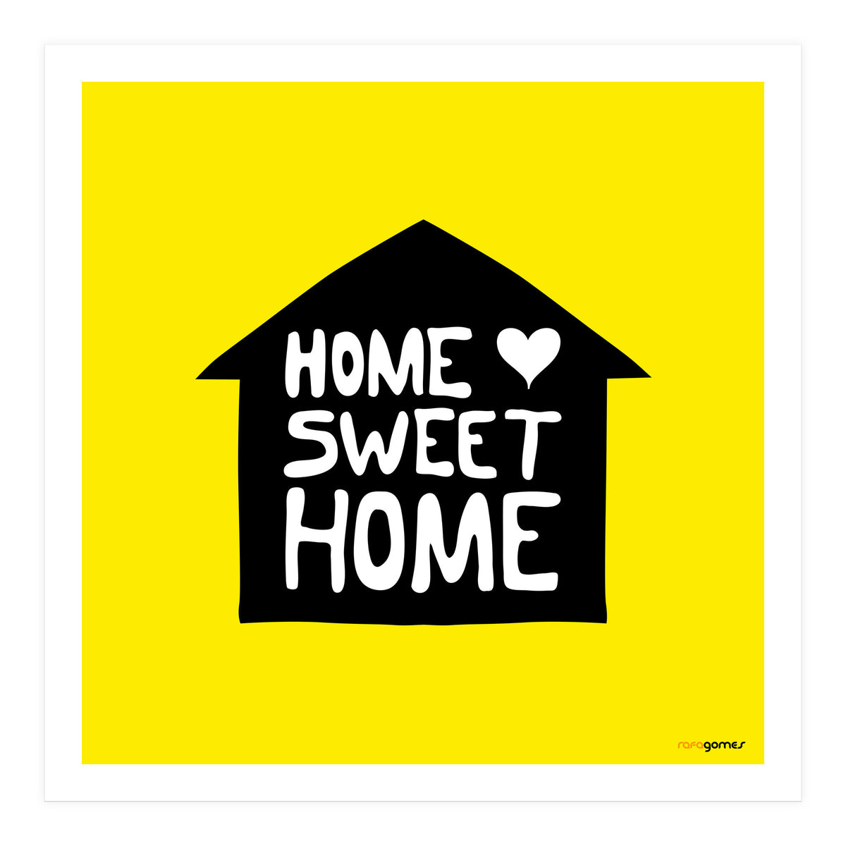 Home Sweet Home (Print Only)