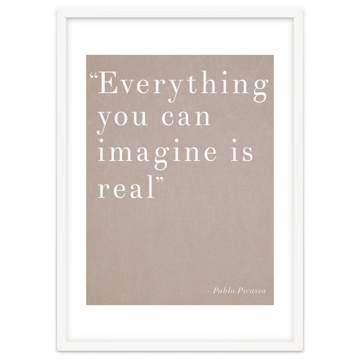 Everything You Can Imagine By Picasso
