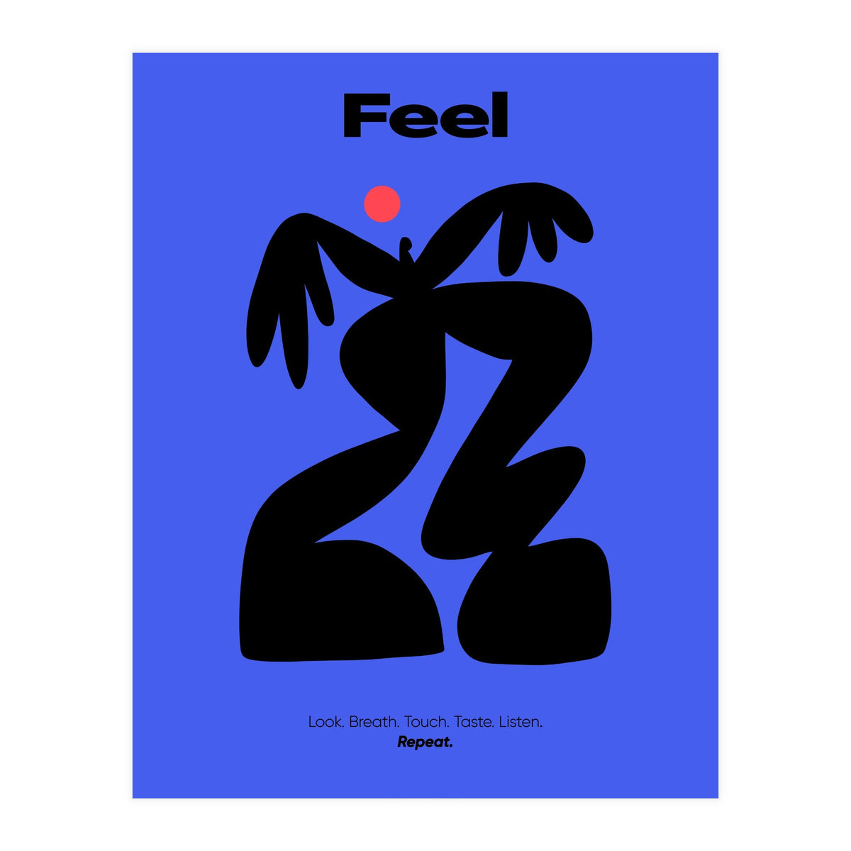 Feel  (Print Only)