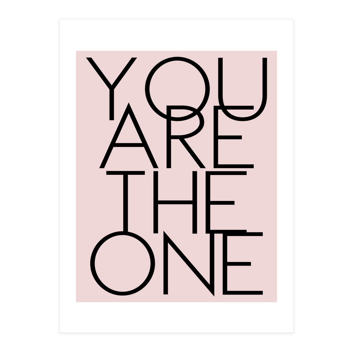 You Are The One  (Print Only)