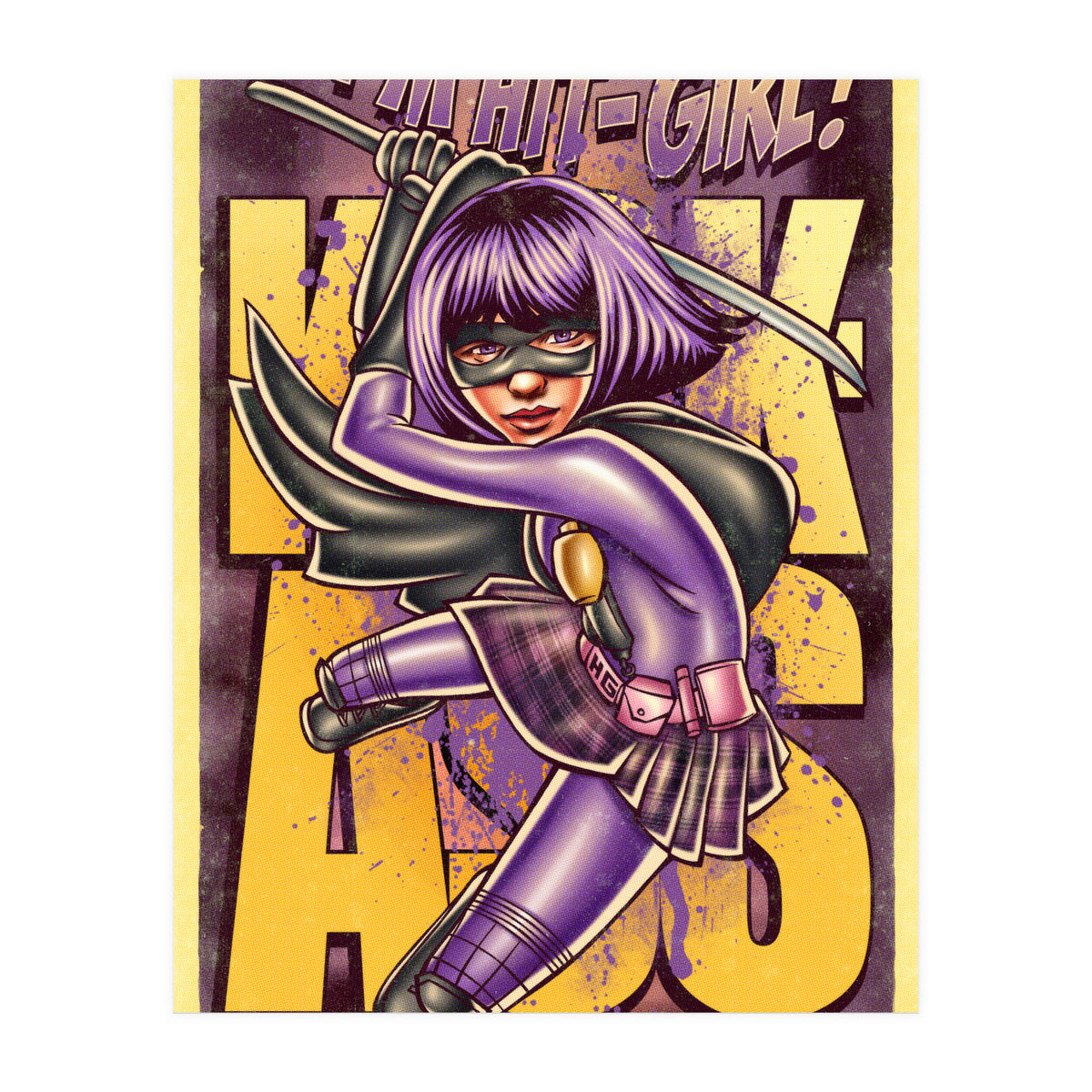 I'm Hit Girl (Print Only)
