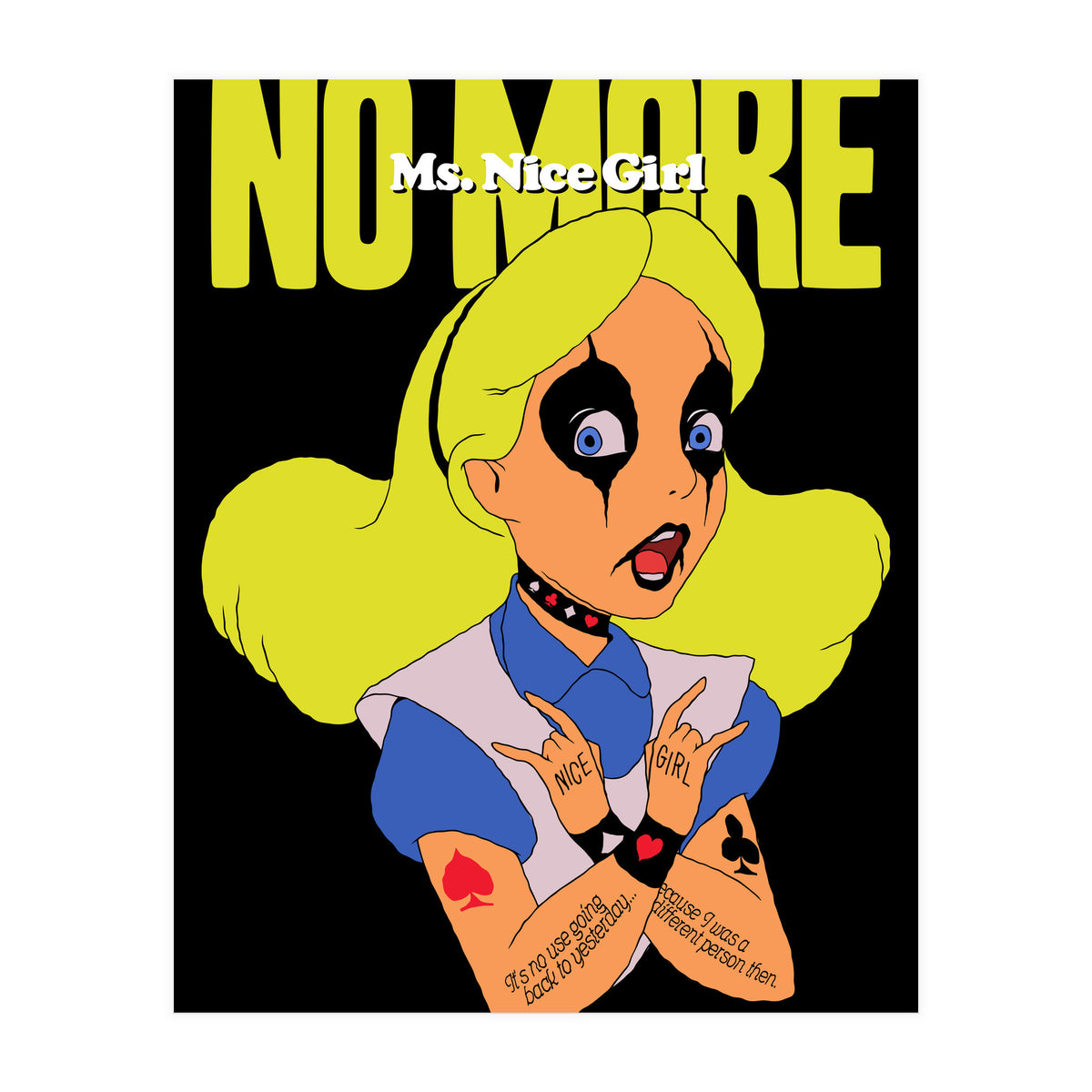 No More Ms. Nice Girl (Print Only)
