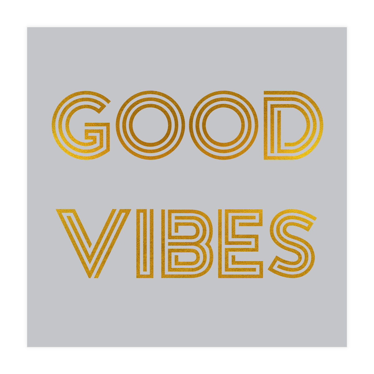 Good Vibes (Print Only)