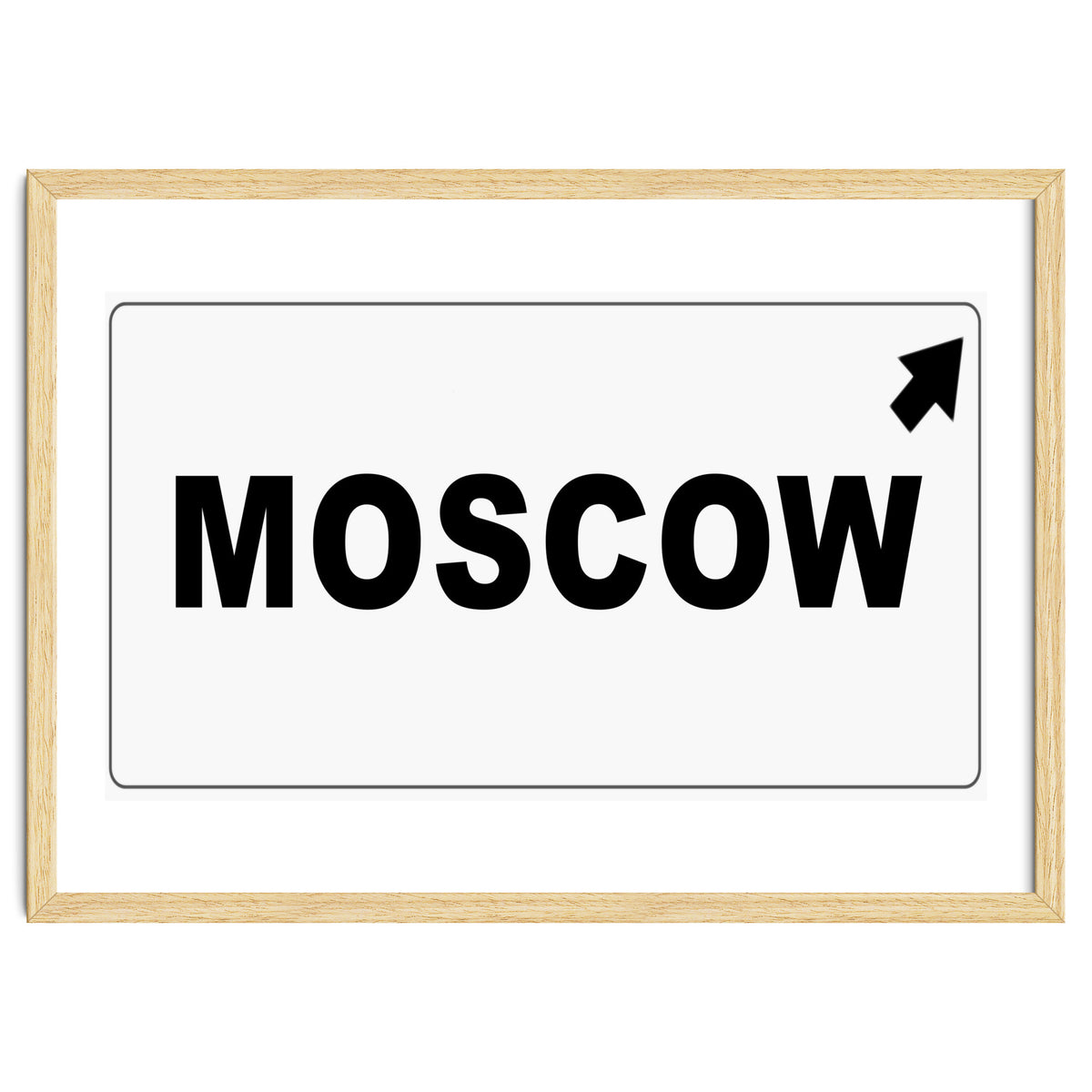 Let`s go to Moscow, Russia! White road sign