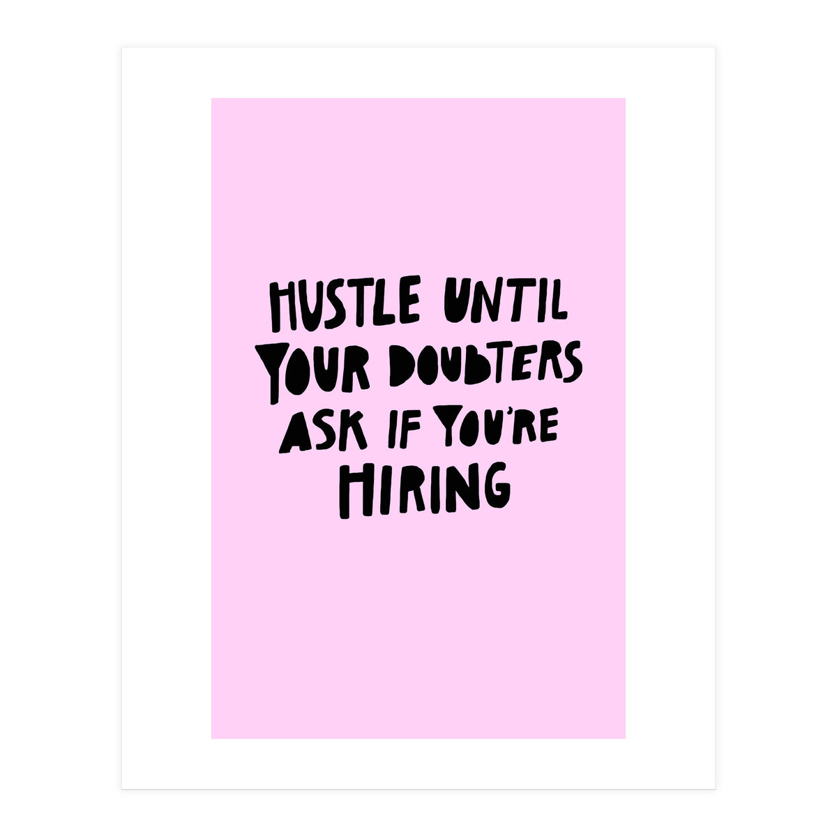 Hustle (Print Only)