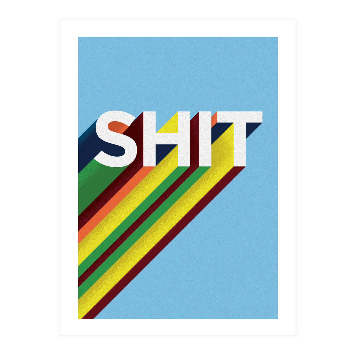 Shit (Print Only)