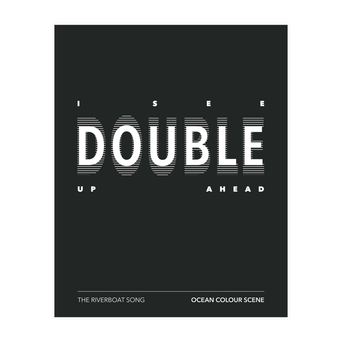 Ocean Colour Scene - The Riverboat Song (Print Only)