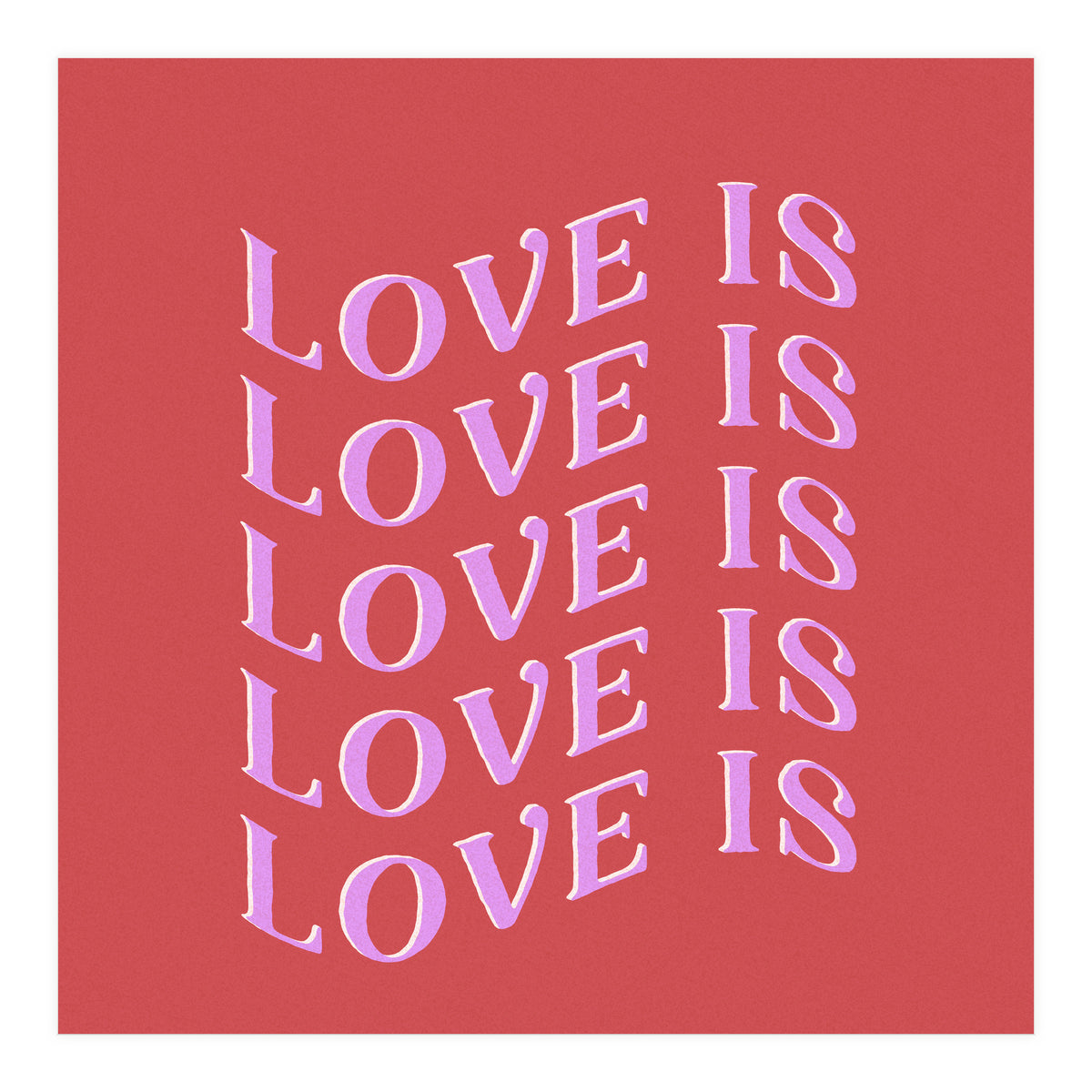 Love is Love (Print Only)