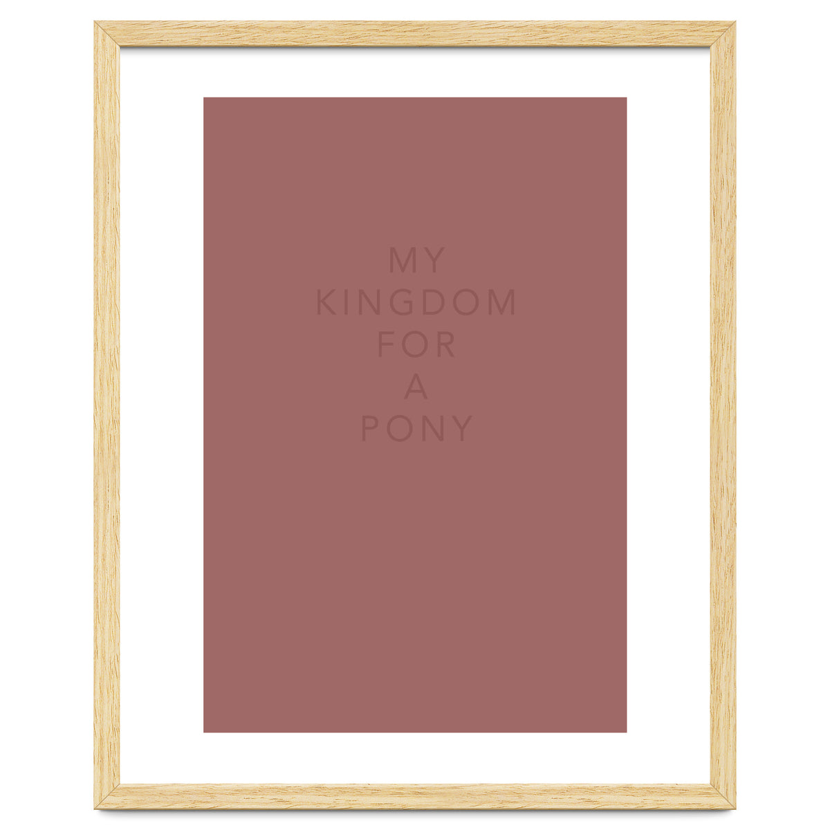 FOR A PONY