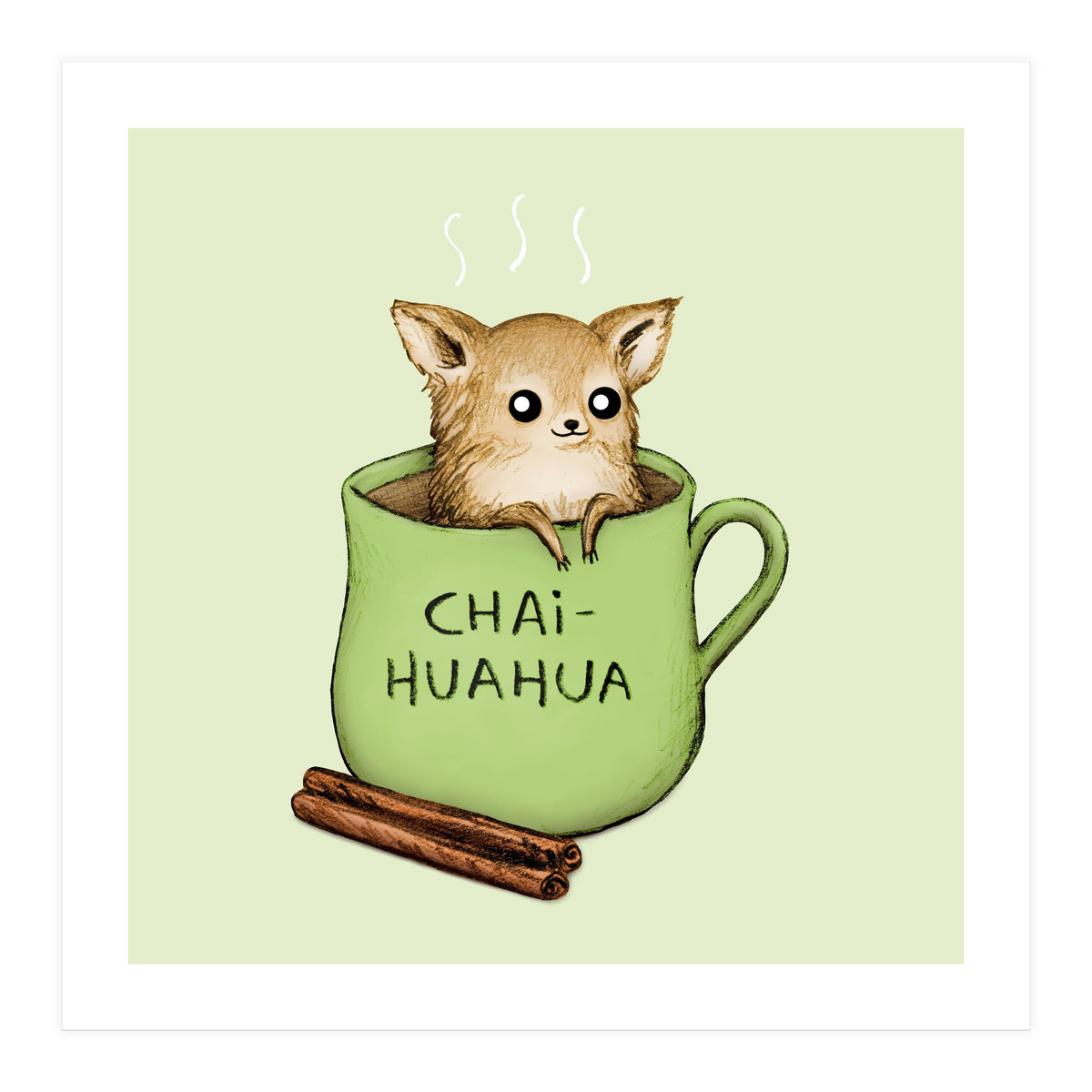 Chaihuahua (Print Only)