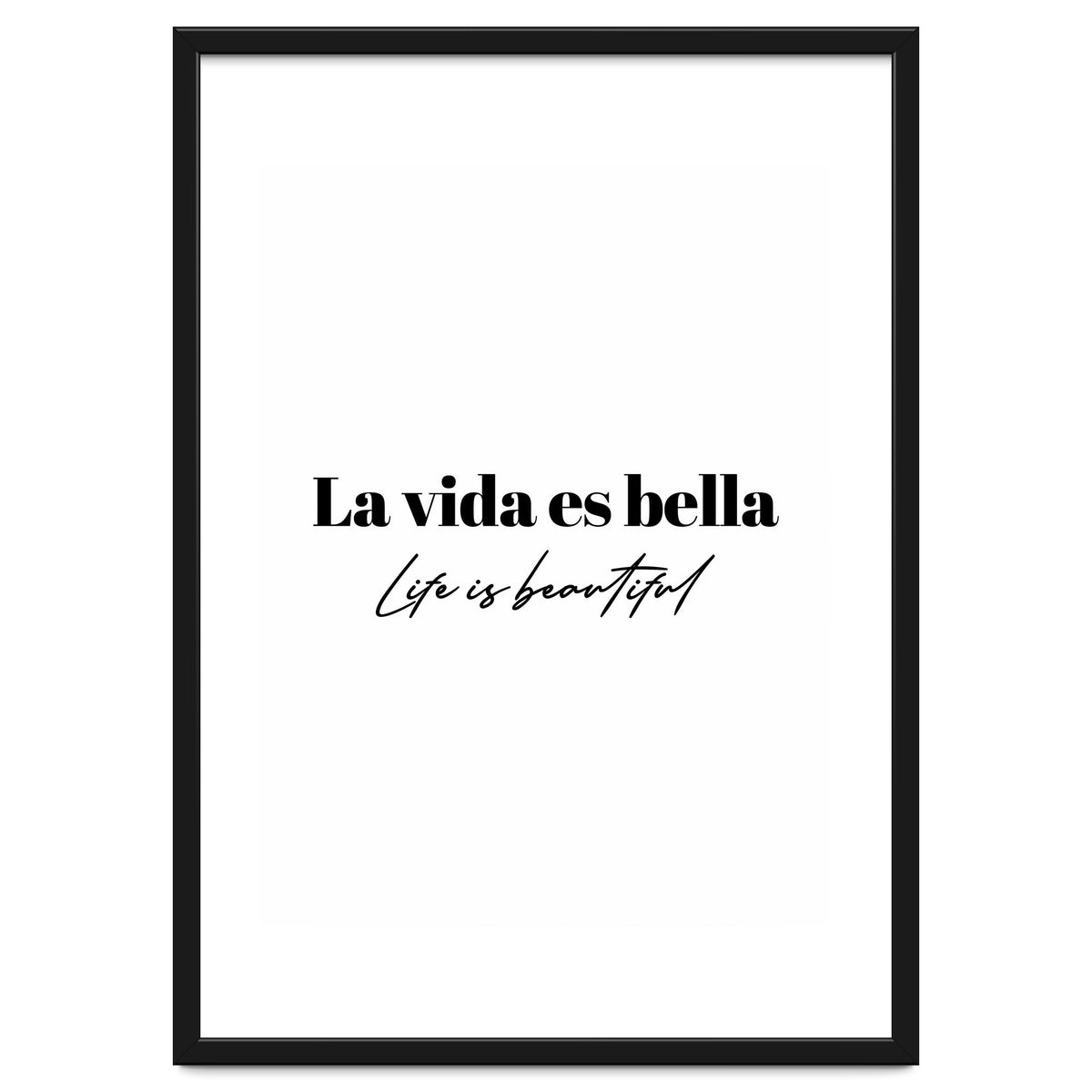 Life Is Beautiful (In Spanish)