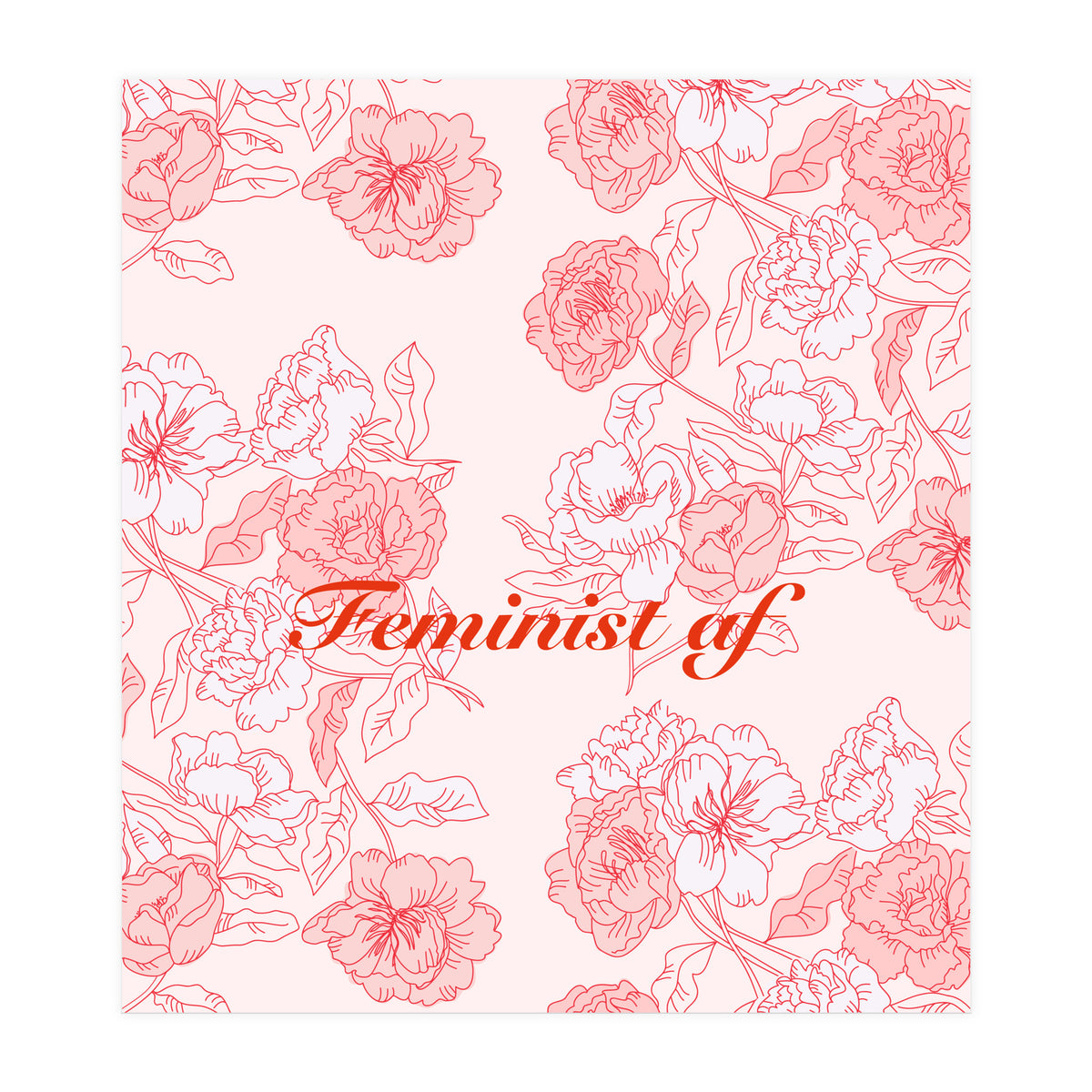 Flowers Feminist Millenialprint (Print Only)
