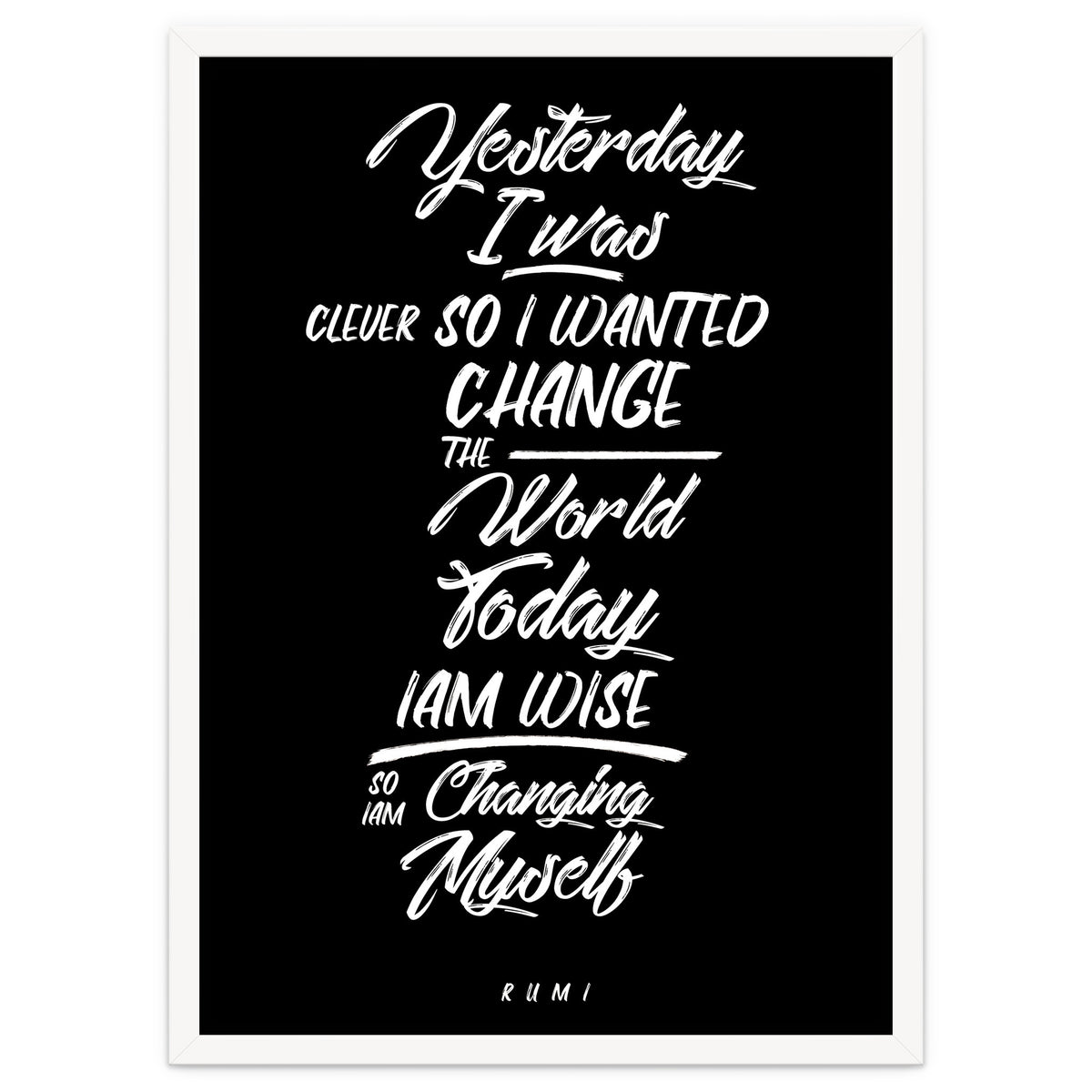 Changing Myself - Rumi Quote Typography