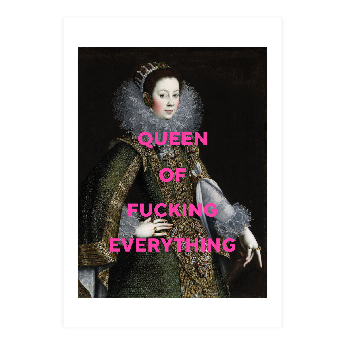 Queen Of Everything (Print Only)