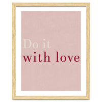 Do It With Love, Pink