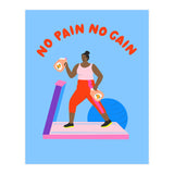 No Pain No Gain (Print Only) thumbnail