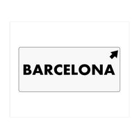 Let`s go to Barcelona, Spain! White road sign (Print Only)