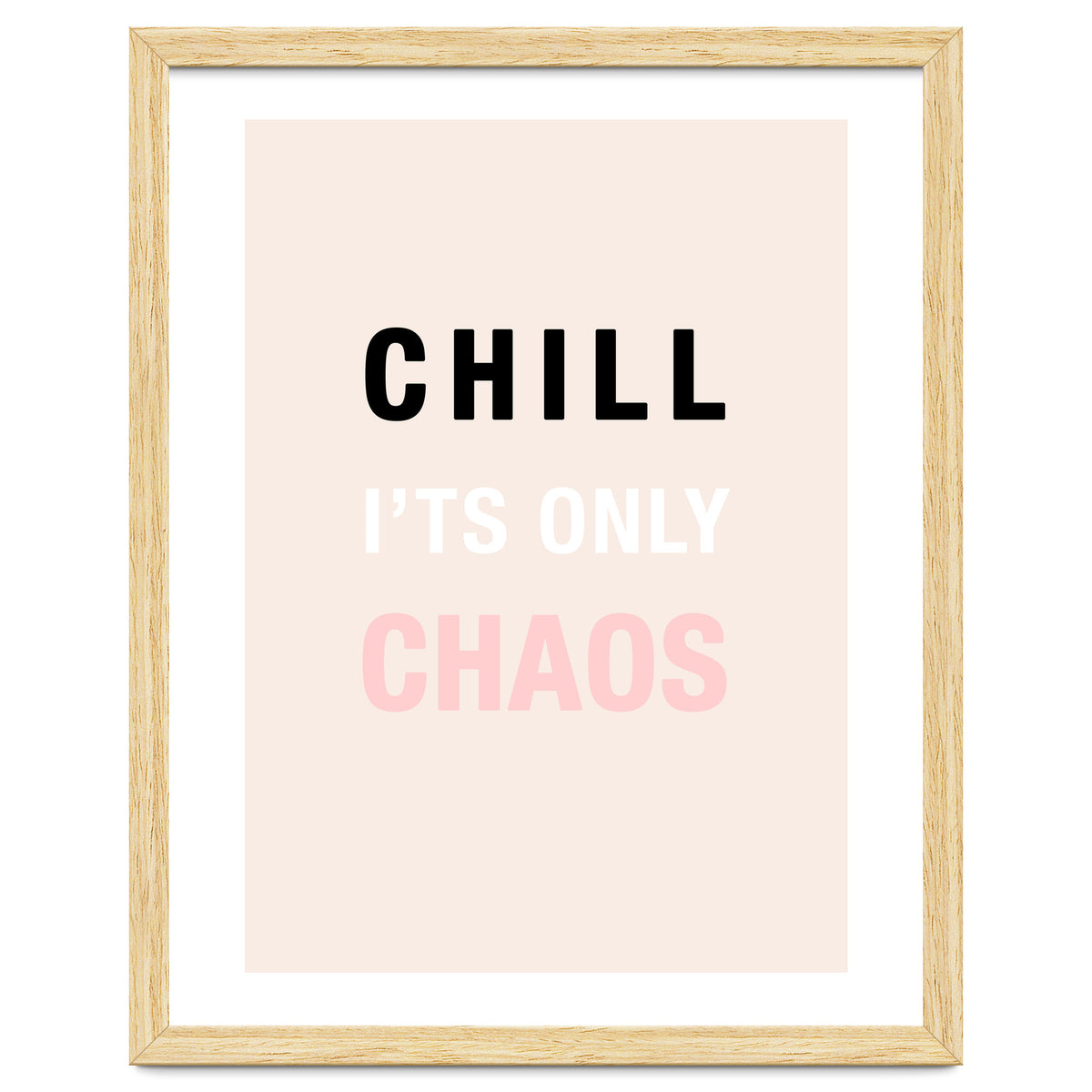 Chill I'ts Only Chaos