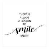 THERE IS ALWAYS A REASON TO SMILE (Print Only) thumbnail