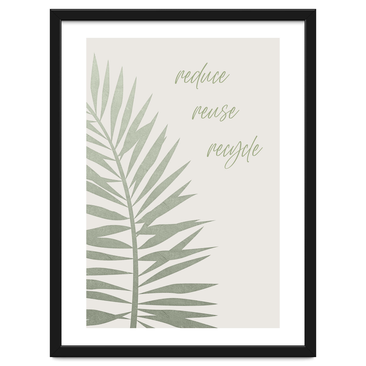 Reduce - reuse - recycle