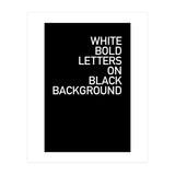 WHITE BOLD LETTERS (Print Only) thumbnail