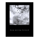 keep moving forward (Print Only) thumbnail