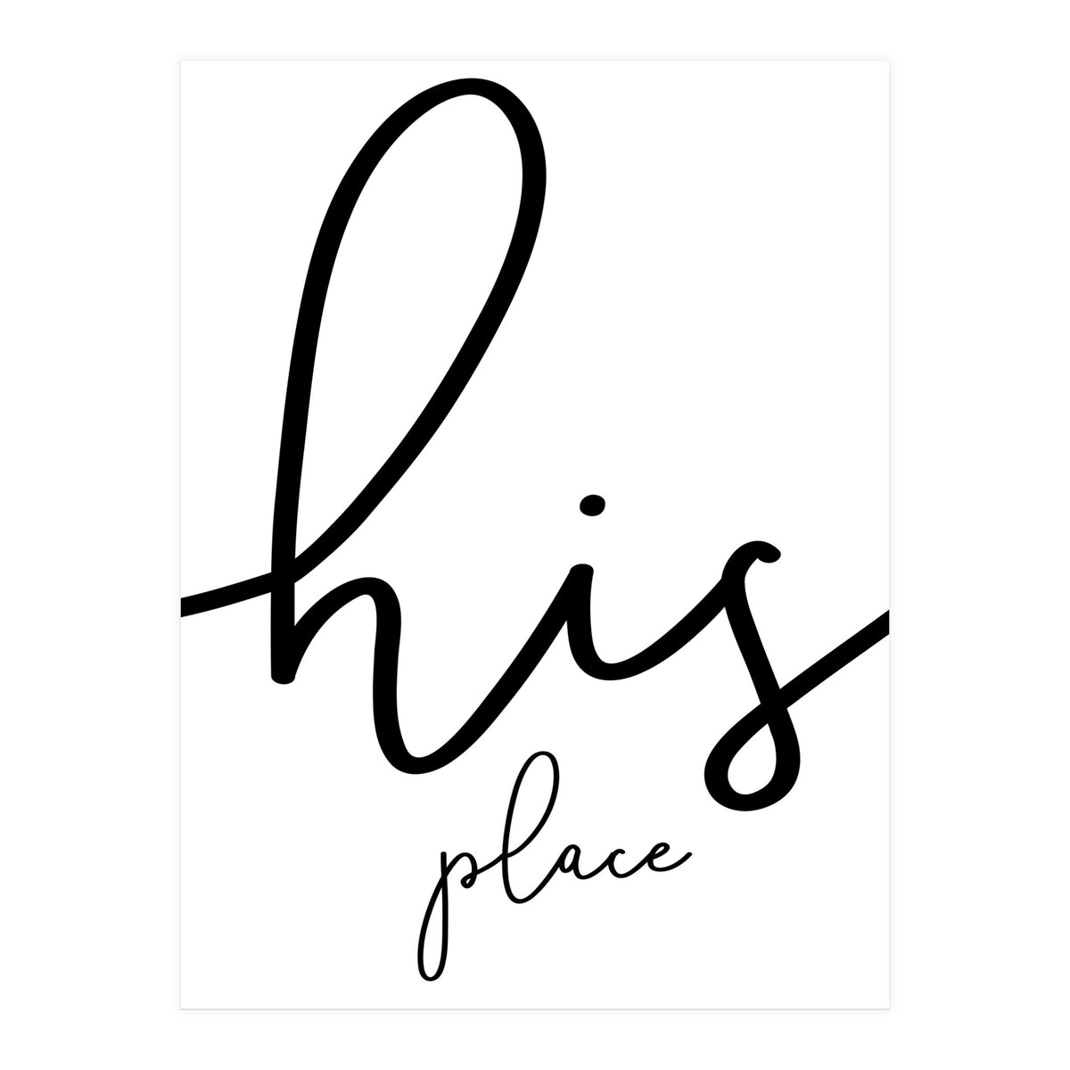 His place (Print Only)