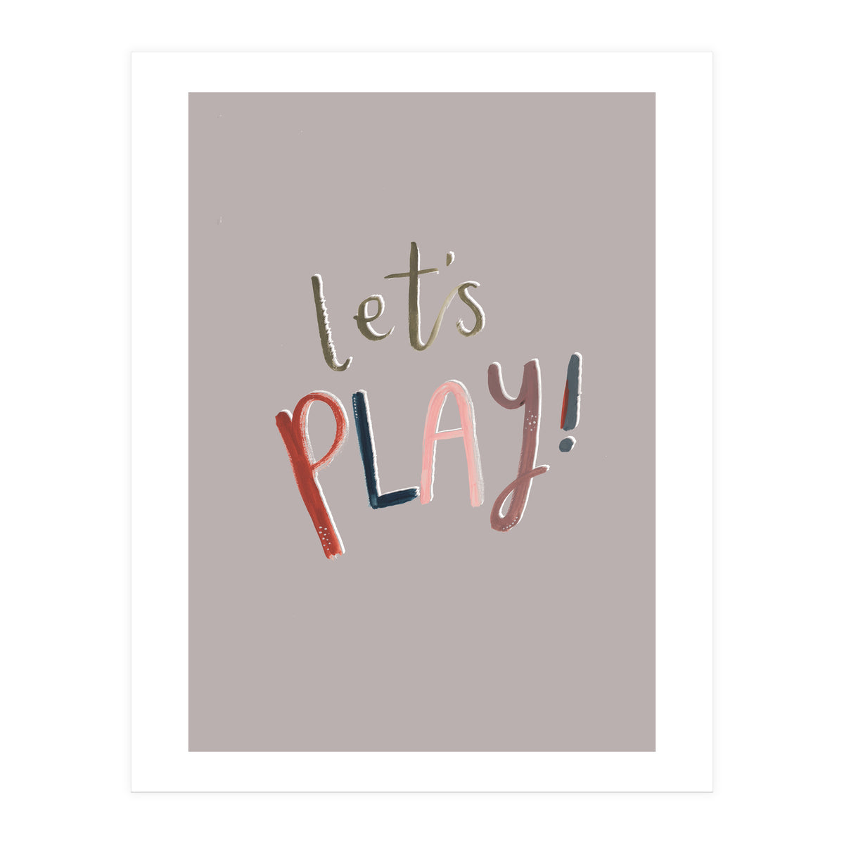 Let's Play (Print Only)