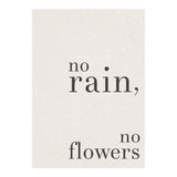 No Rain, No Flowers (Print Only) thumbnail