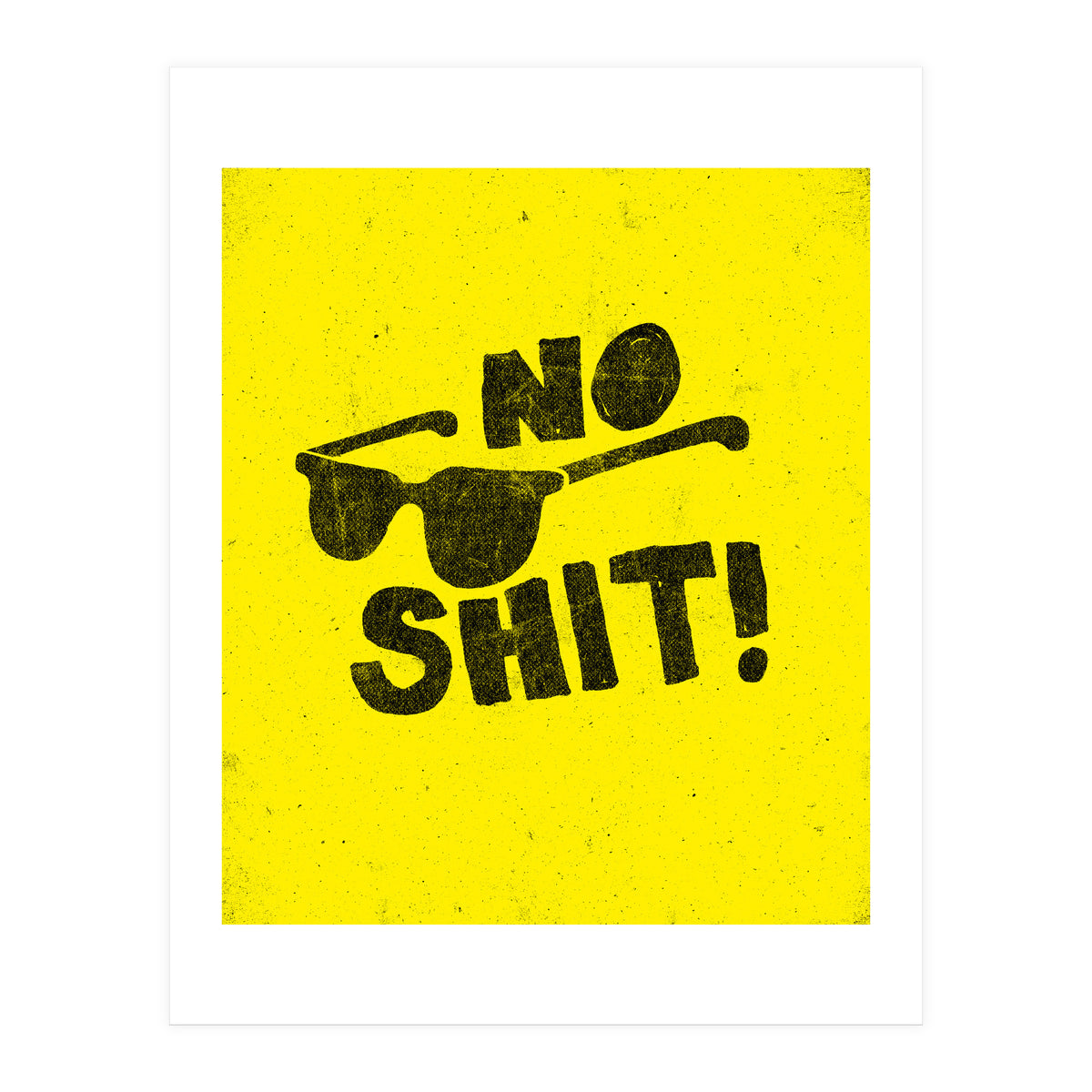 No Shit (Print Only)