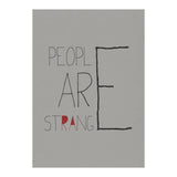 People Are Strange (Print Only) thumbnail