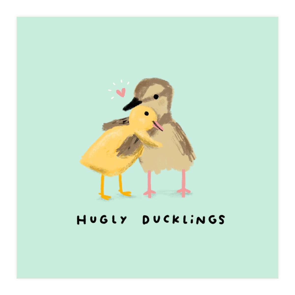 Hugly Ducklings (Print Only)