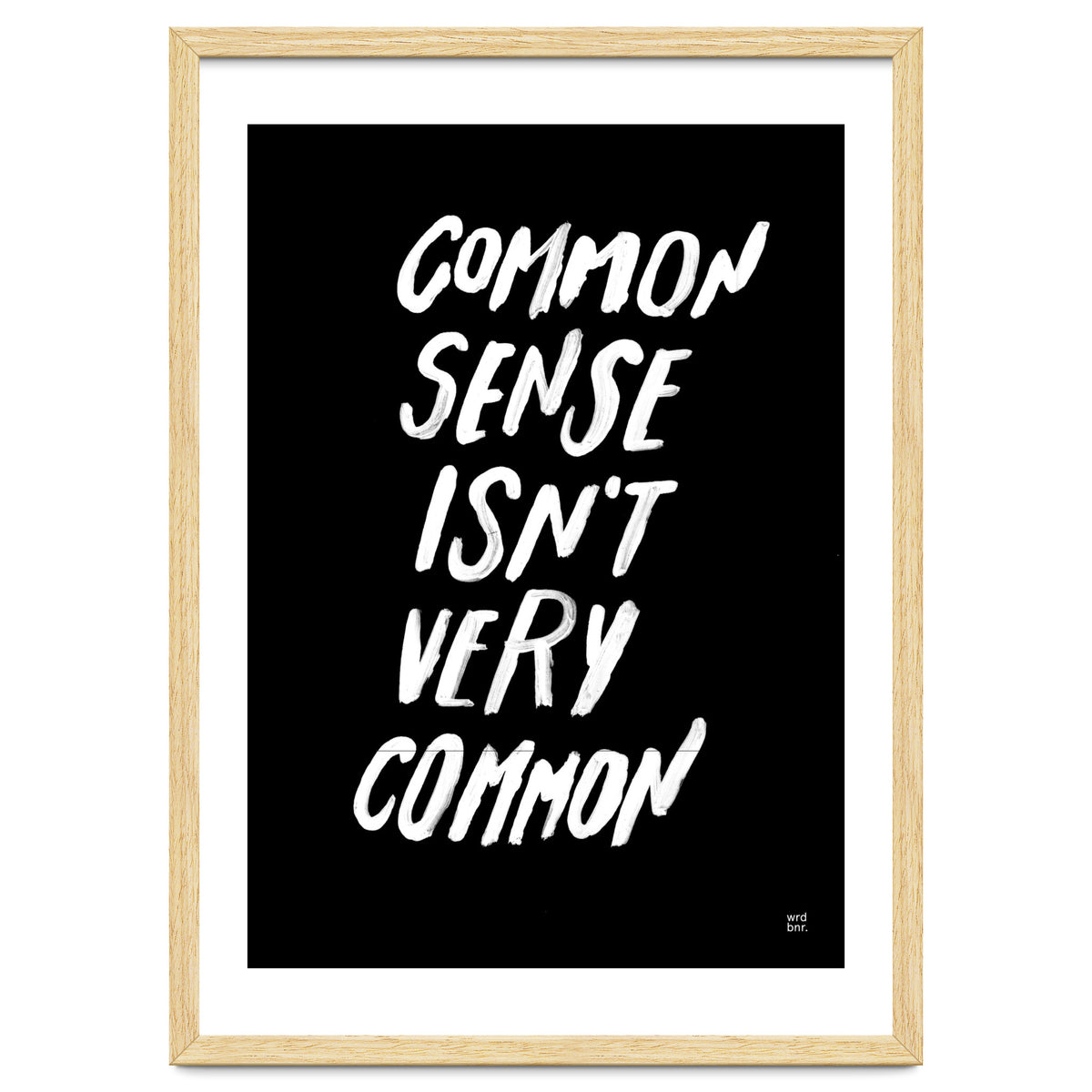 UNCOMMON SENSE