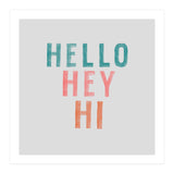 Hello, Hey, Hi (Print Only) thumbnail