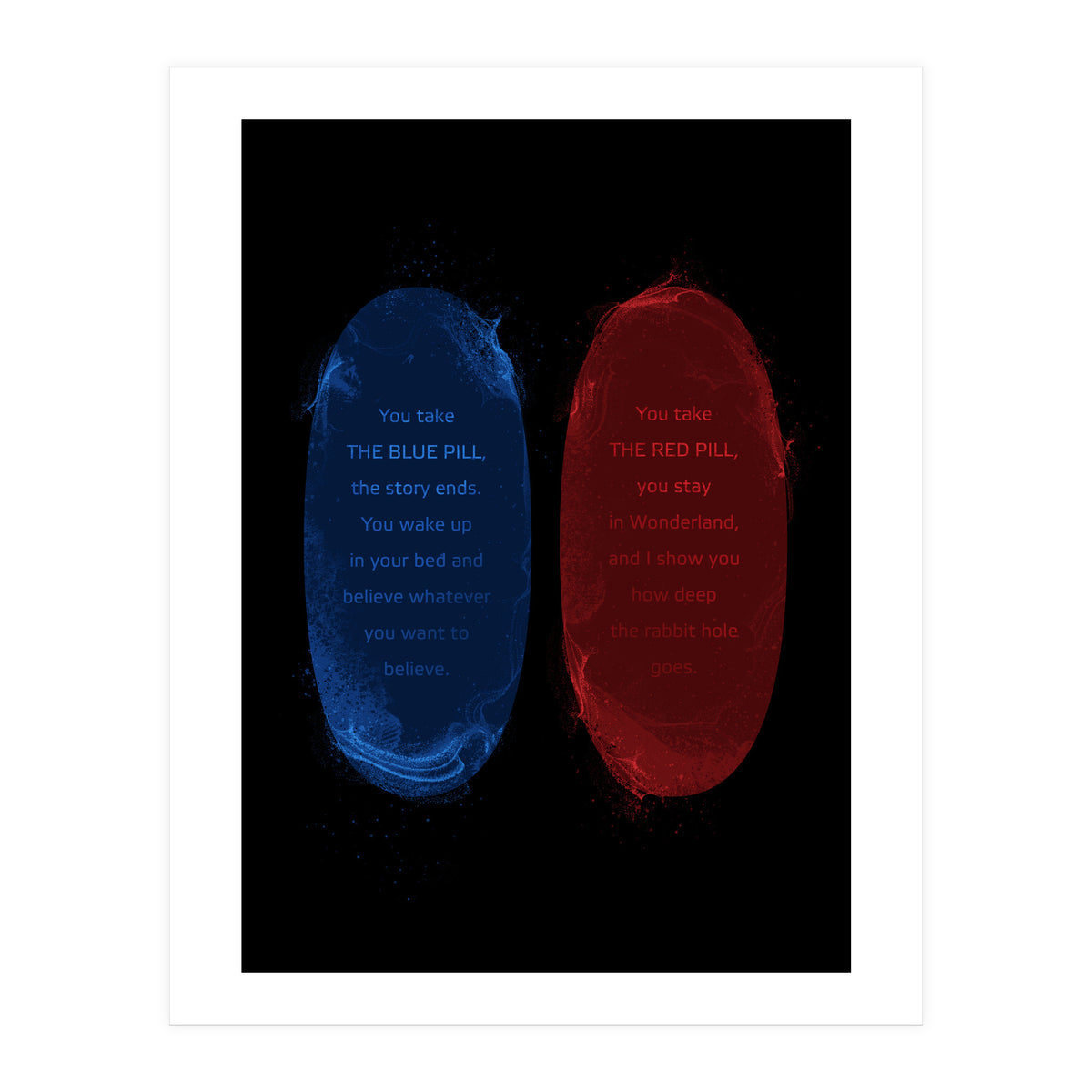 Red Blue Pills The Matrix (Print Only)