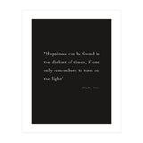 Happiness Can Be Found Dumbledore Quote (Print Only) thumbnail
