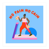 No Pain No Gain Square (Print Only) thumbnail