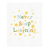 Never Stop Learning (Print Only) thumbnail