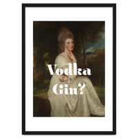 Vodka or Gin?