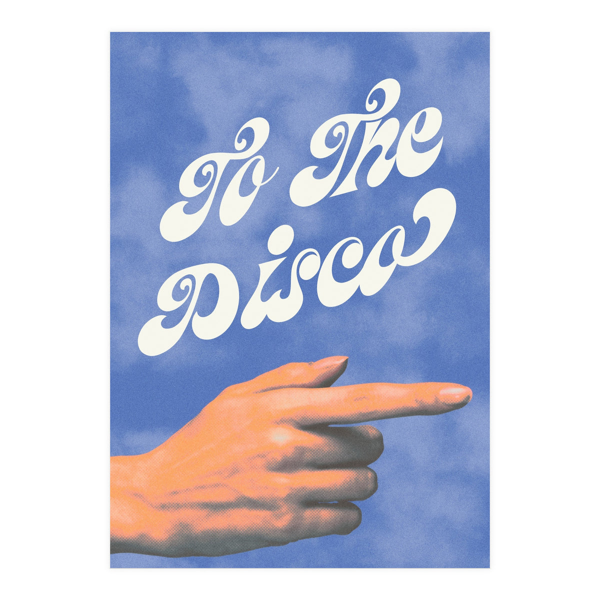 To The Disco This Way (Print Only)