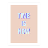 Time Is Now (Print Only) thumbnail