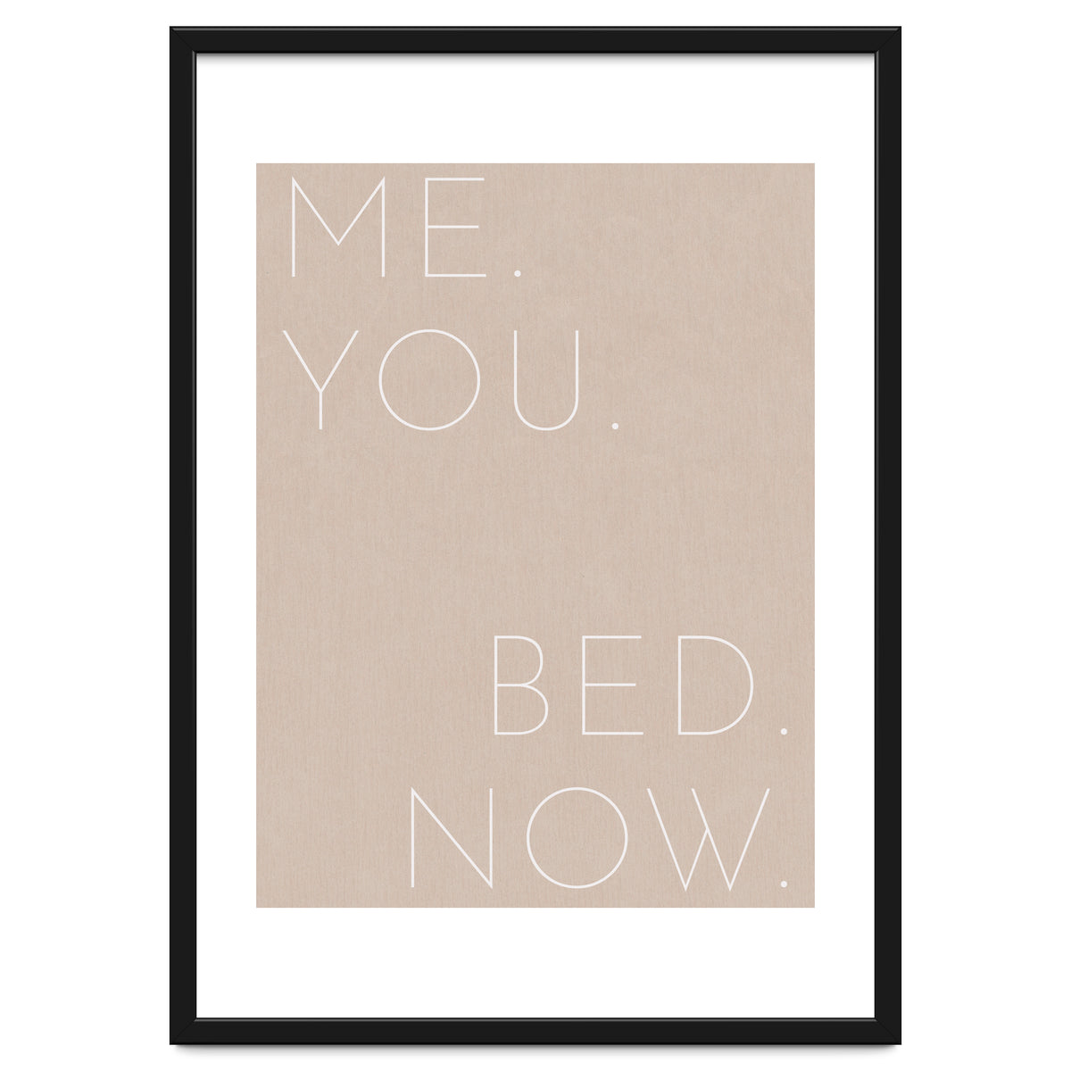 Me You Bed Now Beige