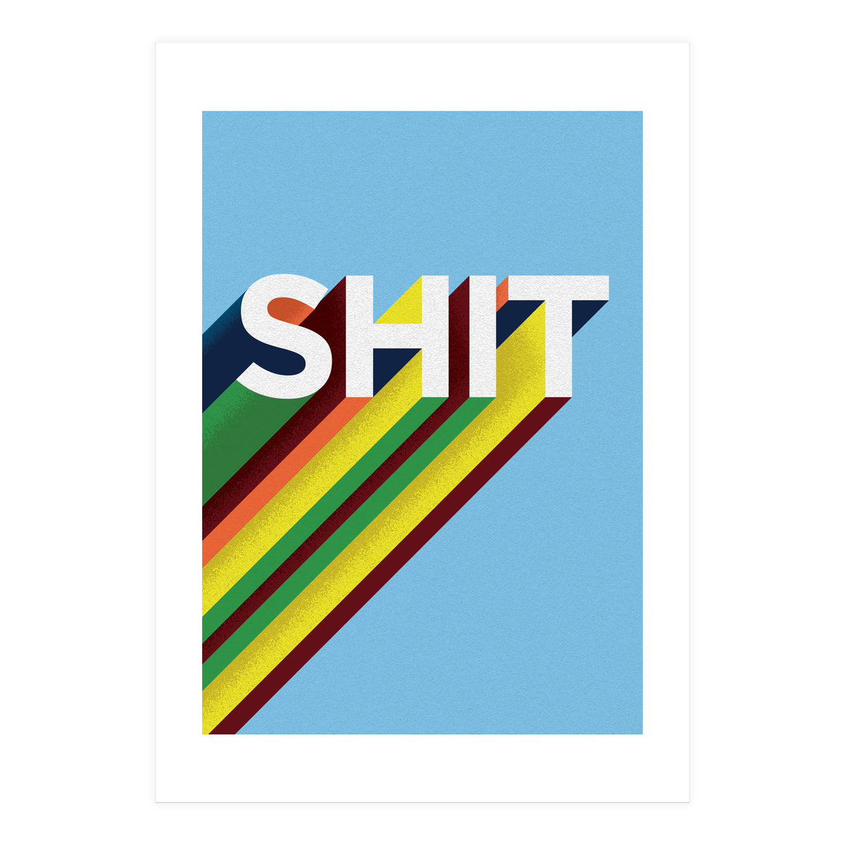 Shit (Print Only)