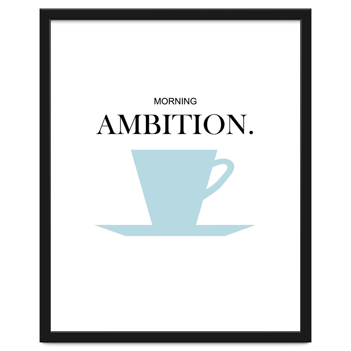 ambition