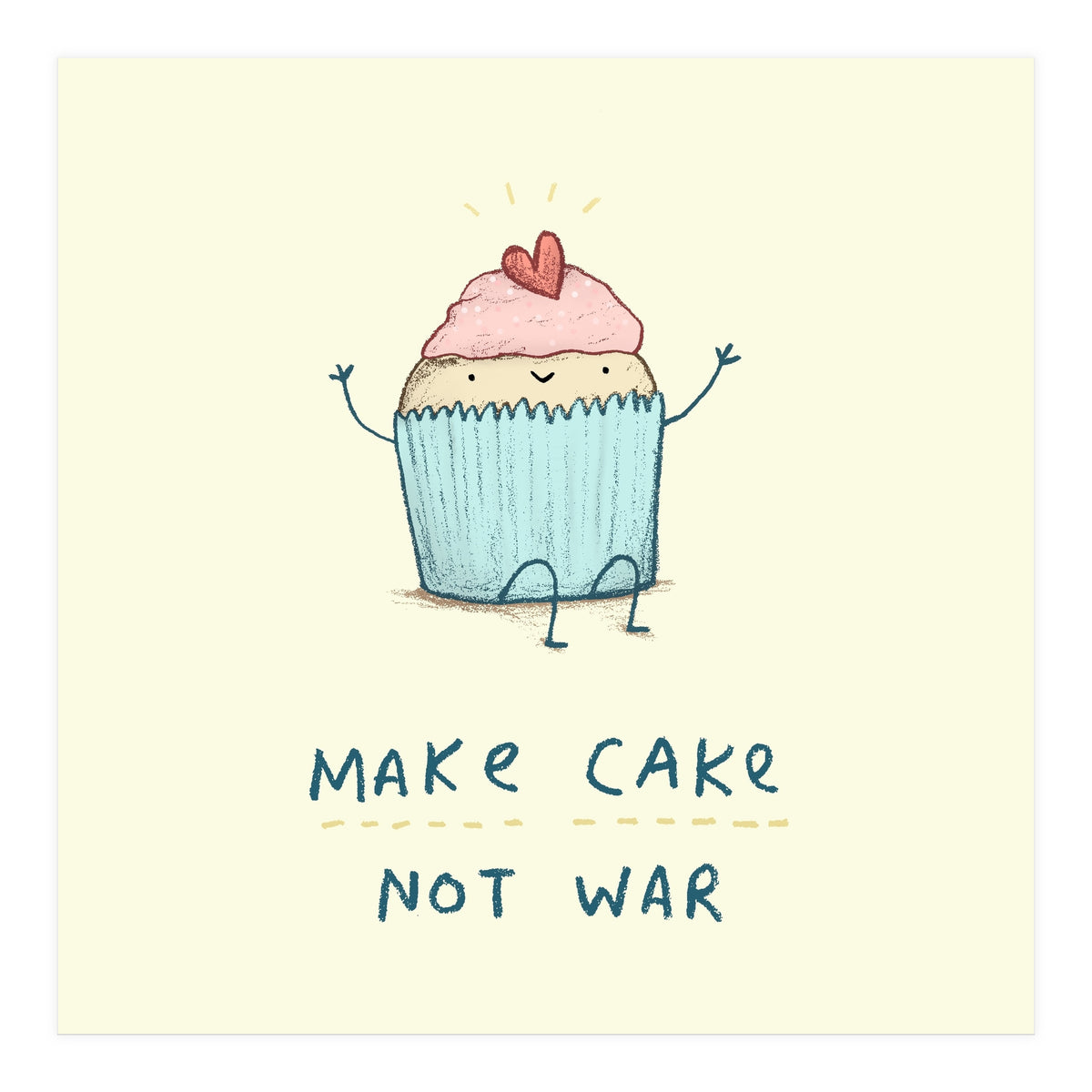 Make Cake Not War (Print Only)